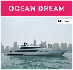 141-Feet Ocean Dream Yatch Ride